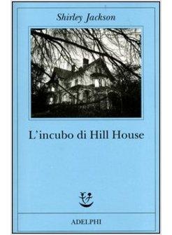 INCUBO DI HILL HOUSE (L')