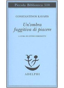 OMBRA FUGGITIVA DI PIACERE TESTO GRECO A FRONTE (UN')