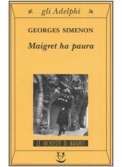 MAIGRET HA PAURA