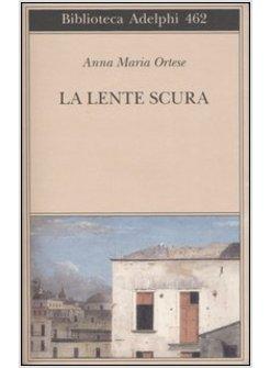 LENTE SCURA (LA)