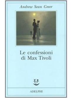 CONFESSIONI DI MAX TIVOLI (LE)