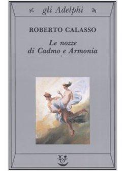 NOZZE DI CADMO E ARMONIA (LE) (N.E.)