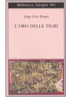 ORO DELLE TIGRI (L')