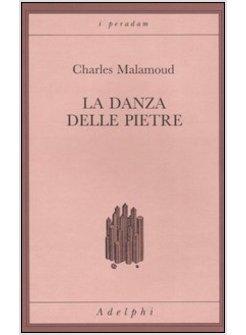 DANZA DELLE PIETRE (LA)