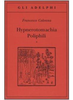 HYPNEROTOMACHIA POLIPHILI 2 VOLUMI