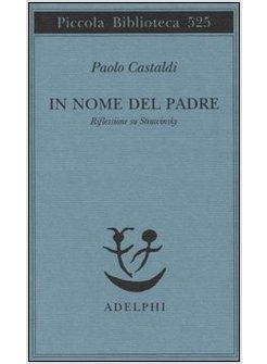 IN NOME DEL PADRE RIFLESSIONE SU STRAVINSKIJ