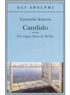 CANDIDO OVVERO UN SOGNO FATTO IN SICILIA