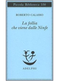 FOLLIA CHE VIENE DALLE NINFE (LA)