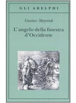 ANGELO DELLA FINESTRA D'OCCIDENTE (L')