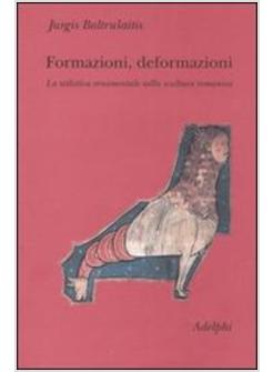 FORMAZIONI DEFORMAZIONI