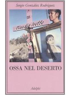 OSSA NEL DESERTO