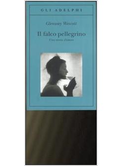 FALCO PELLEGRINO UNA STORIA D'AMORE (IL)