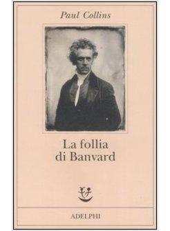 FOLLIA DI BANVARD (LA)