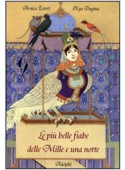 PIU' BELLE FIABE DELLE MILLE E UNA NOTTE (LE)