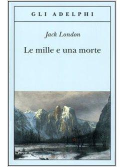 MILLE E UNA MORTE (LE)