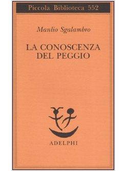 CONOSCENZA DEL PEGGIO (LA)