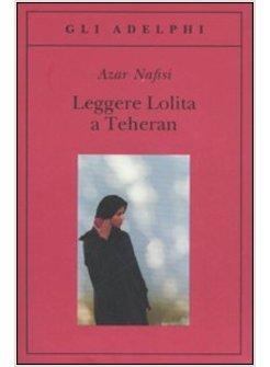 LEGGERE LOLITA A TEHERAN