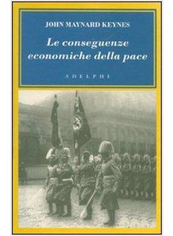 CONSEGUENZE ECONOMICHE DELLA PACE (LE)