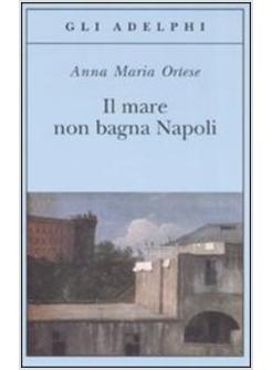 MARE NON BAGNA NAPOLI (IL)