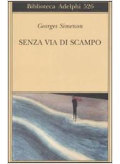 SENZA VIA DI SCAMPO