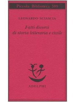 FATTI DIVERSI DI STORIA LETTERARIA E CIVILE