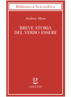 BREVE STORIA DEL VERBO ESSERE