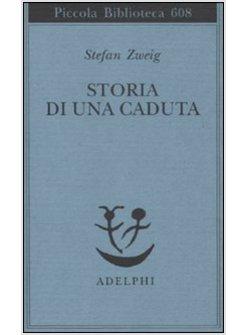 STORIA DI UNA CADUTA