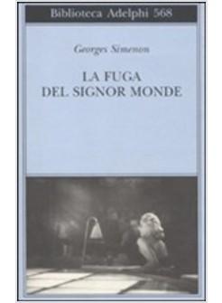 FUGA DEL SIGNOR MONDE (LA)