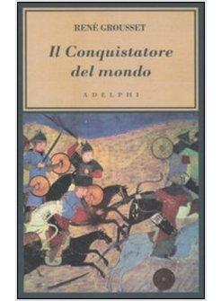 IL CONQUISTATORE DEL MONDO