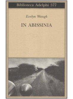 WAUGH IN ABISSINIA