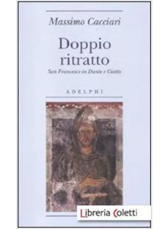 DOPPIO RITRATTO. SAN FRANCESCO IN DANTE E GIOTTO