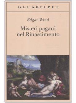 MISTERI PAGANI NEL RINASCIMENTO