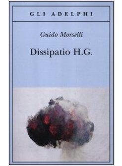 DISSIPATIO H. G.