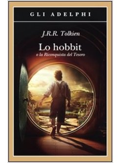 LO HOBBIT O LA RICONQUISTA DEL TESORO