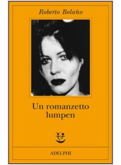 UN ROMANZETTO LUMPEN