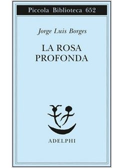 LA ROSA PROFONDA. TESTO SPAGNOLO A FRONTE