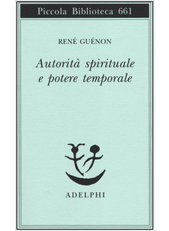 AUTORITA' SPIRITUALE E POTERE TEMPORALE