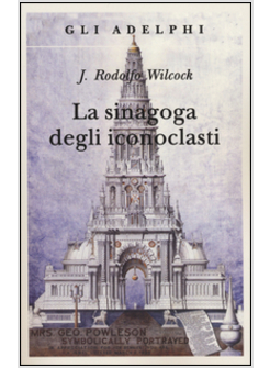 LA SINAGOGA DEGLI ICONOCLASTI