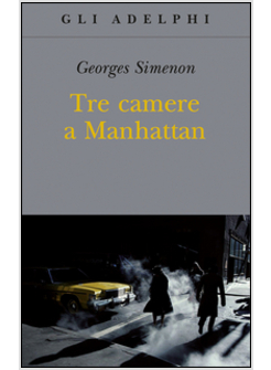 TRE CAMERE A MANHATTAN