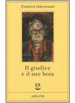 IL GIUDICE E IL SUO BOIA 