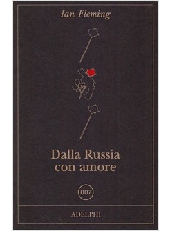 DALLA RUSSIA CON AMORE