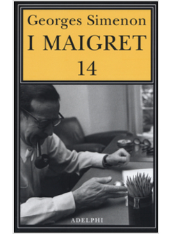 MAIGRET: IL LADRO DI MAIGRET-MAIGRET A VICHY-MAIGRET E' PRUDENTE-L'AMICO D'INFAN