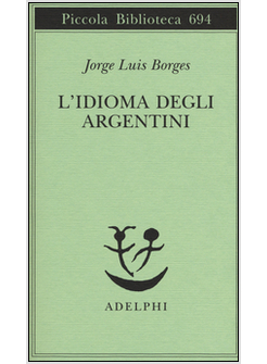 L'IDIOMA DEGLI ARGENTINI