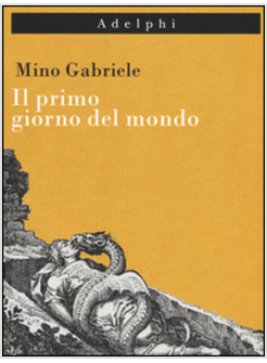 IL PRIMO GIORNO DEL MONDO