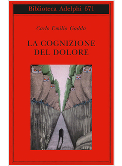 LA COGNIZIONE DEL DOLORE 