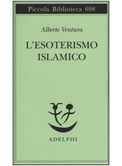 L'ESOTERISMO ISLAMICO