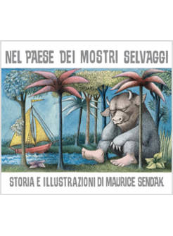 NEL PAESE DEI MOSTRI SELVAGGI