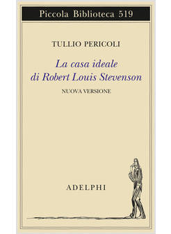 LA CASA IDEALE DI ROBERT LOUIS STEVENSON
