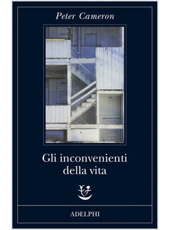 GLI INCONVENIENTI DELLA VITA 