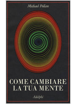 COME CAMBIARE LA TUA MENTE